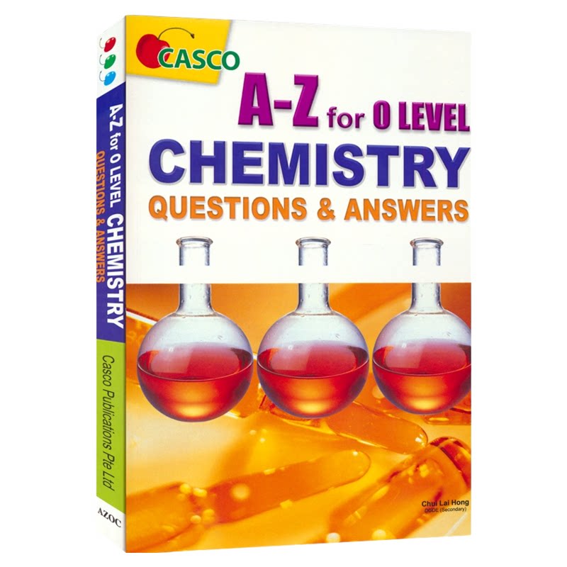 Casco A-Z for O Level Chemistry Questions & Answers新加坡化学 O 水准考试 A到Z 问与答 英文课外练习 英文原版进口图书