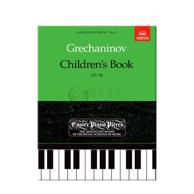 格雷恰尼诺夫儿童读物Op98钢琴
