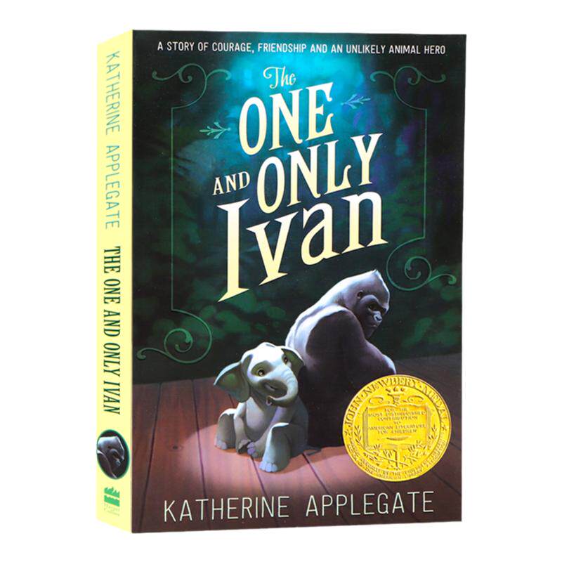 The One and Only Ivan 独一无二的伊凡纽伯瑞金奖儿童文学小说 英文原版动物与人之间温情故事 进口正版书籍中小学生课外阅读