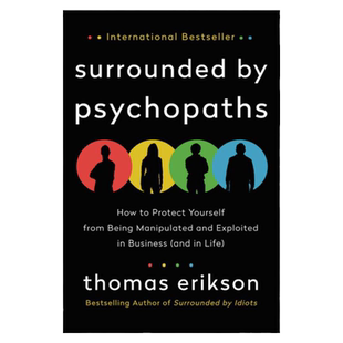 被精神病患者包围 英文原版 Surrounded by Psychopaths 托马斯埃里克森 不是我失败 是有人太坏 搭被白痴包围 被挫折包围