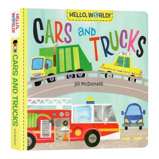 你好世界汽车和卡车英文原版绘本Hello World Cars and Trucks 幼儿启蒙认知 自然科普百科图画书 进口英语纸板书籍2-6岁读物