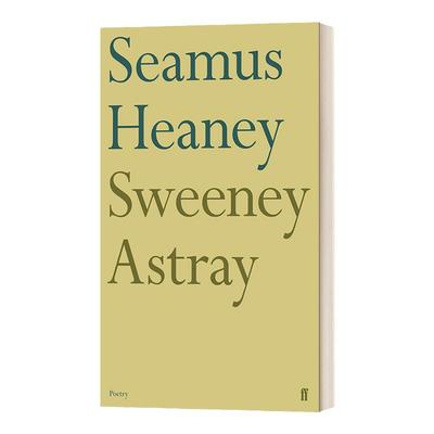Sweeney Astray 斯威尼的重构 谢默斯希尼诗集 英文原版