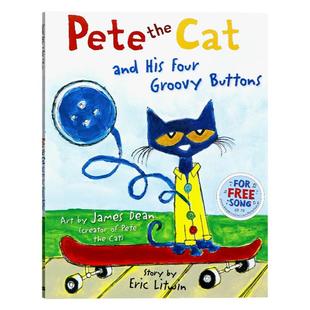 皮特猫和他的四颗时髦纽扣 英文原版绘本 Pete the Cat and his Four Groovy Buttons 亲子育儿图画故事书 吴敏兰书单Eric Litwin