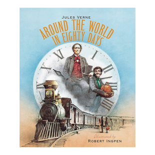 【预售】【Robert Ingpen经典文学插图】八十天环游地球 Around the World in Eighty Days(Robert Ingpen Illustrated Classics)