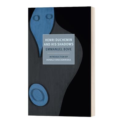 Henri Duchemin and His Shadows (New York Review Books Classics) 亨利·杜舍明和他的影子 Emmanuel Bove
