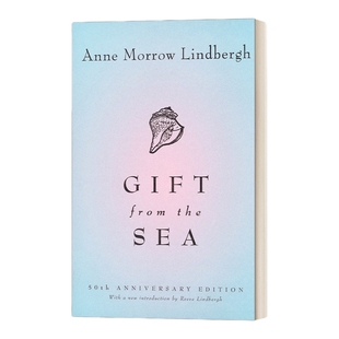 英文原版 Gift from the Sea 50th-Anniversary Edition 来自大海的礼物 50周年纪念版 Anne Morrow Lindbergh 英文版 进口英语书