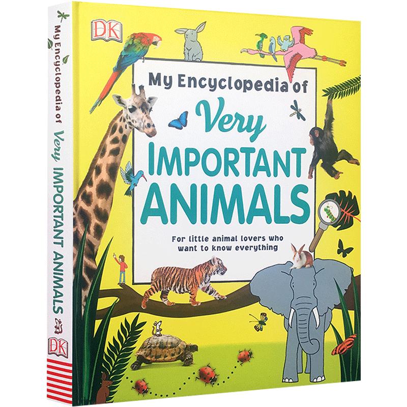 儿童英文原版 DK进口 动物百科全书 My Encyclopedia of Very Important Animals 精装 少儿科普 英语启蒙认知读物 全彩版 正版