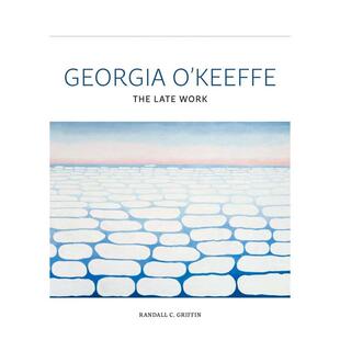 【现货】乔治亚·欧姬芙：晚期作品 Georgia O'Keeffe : The Late Work 原版英文艺术画册画集