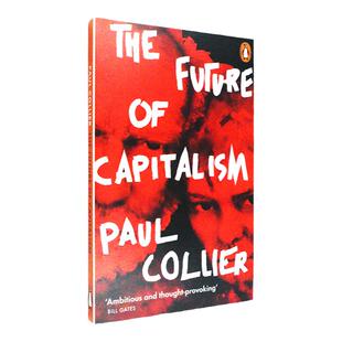 【现货】资本主义的未来 The Future of Capitalism: Facing the New Anxieties 一次对资本主义弊病的全面诊断