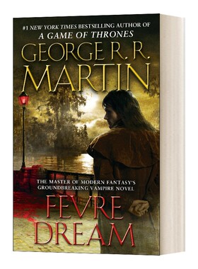 热夜之梦 英文原版小说 Fevre Dream 乔治R马丁 豆瓣阅读 George R. R. Martin 英文版 进口英语原版书籍