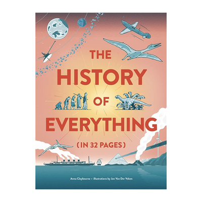 【现货】 32页万物历史 The History of Everything in 32 Pages