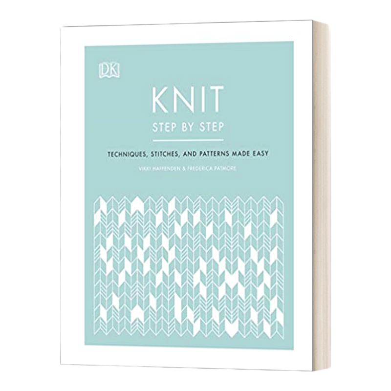 英文原版 Knit 一步一步的编织针织指南书 使技术 缝线和图案变得容易 精装 英文版 进口英语原版书籍