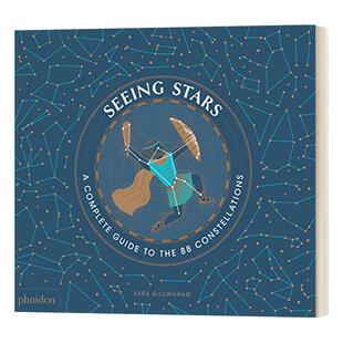 88个星座的观星指南 英文原版 Seeing Stars 天文学星象观察 7-10岁儿童读物 星座入门书 进口原版英语书籍 Sara Gillingham