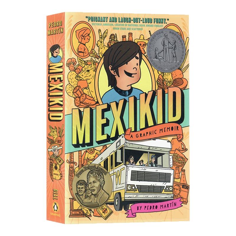 现货 纽伯瑞2024银奖墨西哥男孩英文原版 Mexikid 儿童绘本故事书图画回忆录传记漫画小说获奖作品进口书籍10岁以上Pedro Martin