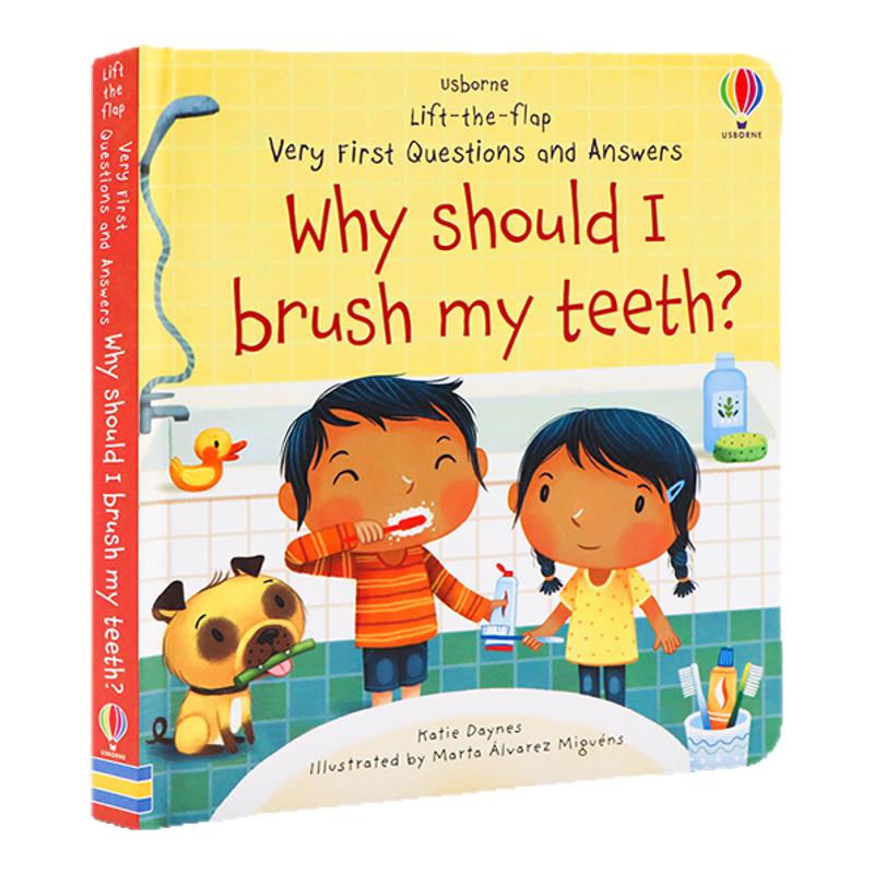 Usborne出品 问与答翻翻书进口英文原版绘本 我为什么要刷牙 Why Should I Brush My Teeth 幼儿童早教科普科学习惯培养纸板书
