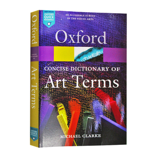 牛津简明艺术词汇英语词典 The Concise Oxford Dictionary of Art Terms 英文原版进口英语工具书籍OUP Oxford