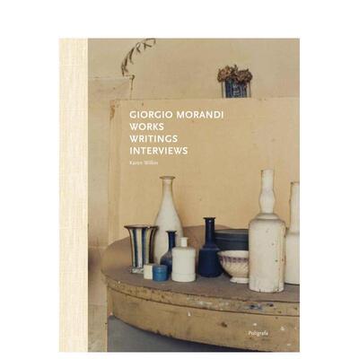 【现货】乔治·莫兰迪：作品/著作/访谈 Giorgio Morandi: Works， Writings， Interviews 原版英文艺术画册画集 正版进口书