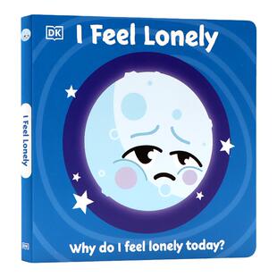 DK 英文原版绘本 I Feel Lonely 我感到孤独 小宝的情绪表达系列  低幼儿童情绪表达管理 性格培养纸板书 亲子共读睡前故事图画书