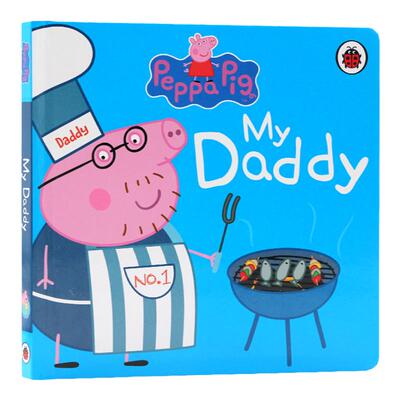 英文原版 小猪佩琪猪爸爸 Peppa Pig My Daddy 粉红猪小妹 Ladybird   佩佩猪 佩琦 佩奇 纸板书 儿童英语启蒙绘本