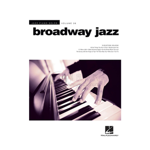 百老汇爵士 爵士钢琴独奏系列 三十六卷 海伦德原版乐谱书 Broadway Jazz Jazz Piano Solos Series Volume 36 HL00144365