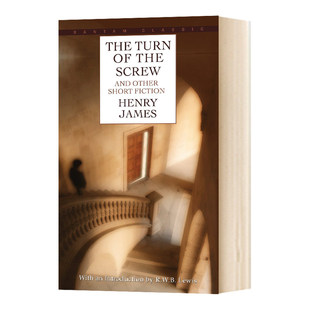 螺丝在拧紧 英文原版 The Turn of the Screw and Other Short Fiction 螺丝在拧紧及其他小故事 英文文学外文小说