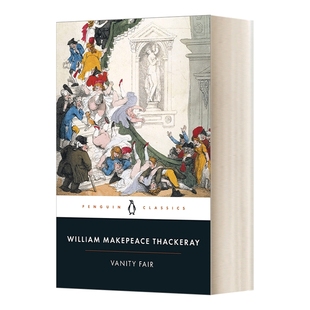 华研原版 英文原版 Vanity Fair 名利场 萨克雷 世界文学名著 企鹅黑经典 Penguin Classics 英文版 进口英语原版书籍