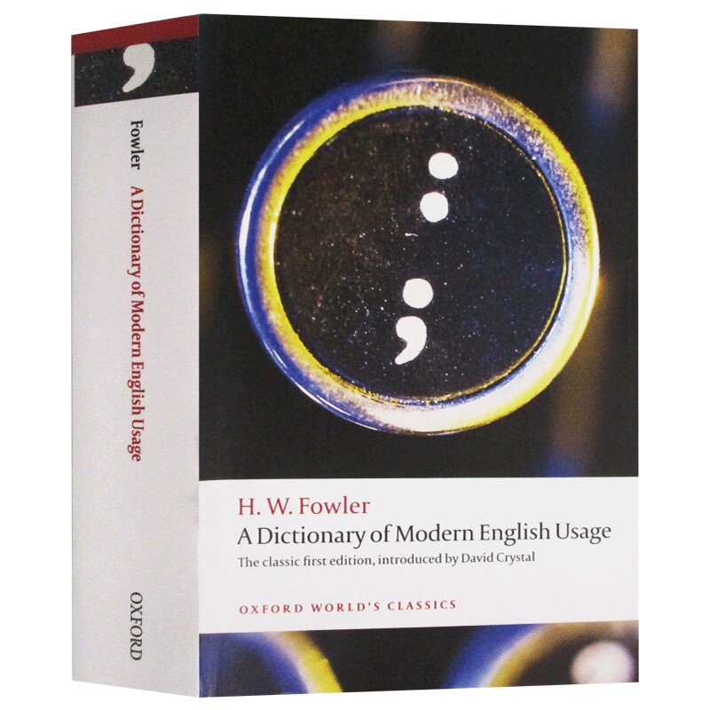 牛津现代英语用法词典 英文原版 A Dictionary of Modern English Usage 牛津世界经典系列 英文版进口原版英语书籍