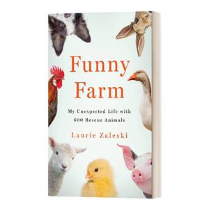 Funny Farm 快乐农场:我与600只救援动物的意外生活 精装