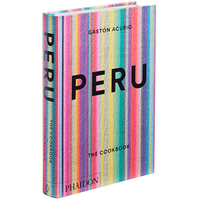 【现货】Peru: The Cookbook 秘鲁：烹饪之书 英文生活原版 南美洲料理食谱指南