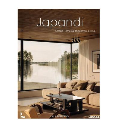 【现货】Japandi风格舒适惬意家居生活日式侘寂.北欧极简英文室内设计空间与装饰进口原版书精装Japandi : Serene Homes and Tho