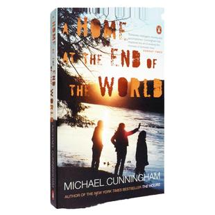 【现货】A Home at the End of the World 末世之家 Michael Cunningham 迈克尔·坎宁安 普利策获奖作者作品 正版进口 英文原版书