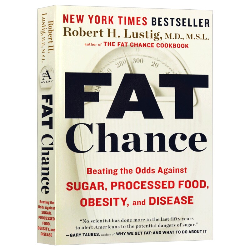 减肥大作战 英文原版 Fat Chance 战胜糖 加工食品 肥胖和疾病 减肥指南 英文版进口原版英语书籍 Robert H Lustig