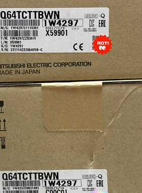 Q64TCTTBWN 全新原装议价