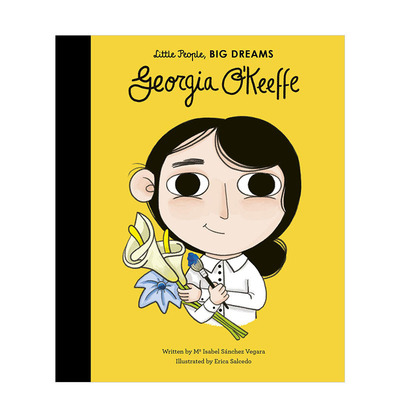 【现货】【小人物大梦想】乔治亚·奥基夫Georgia O\'Keeffe 3-6岁女孩篇 艺术画家 儿童艺术启蒙英文原版 人物故事传记绘本