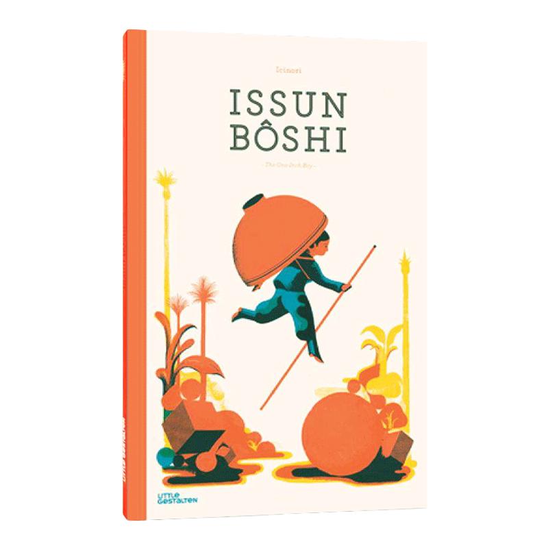 Issun Boshi The OneInch Boy一寸法师 小不点男孩 日本经典童话精装绘本 博洛尼亚童书奖