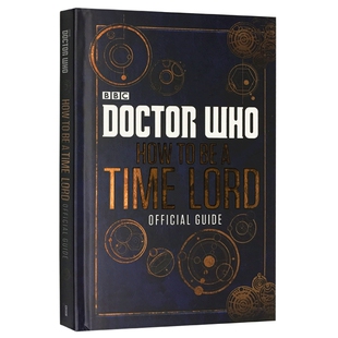 神秘博士 Doctor Who 英文原版 如何成为一个时间的主人 神秘博士周边小说指南书 彩色插图版 Craig Donaghy BBC Children's Books