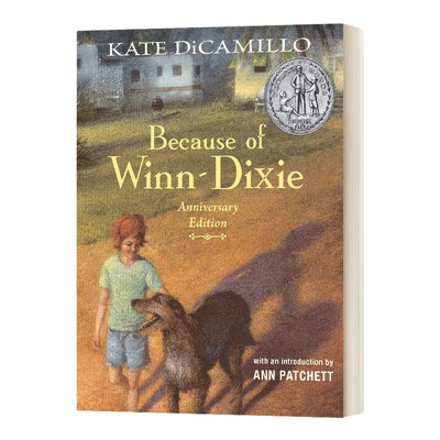 精装 英文原版 Because of Winn-Dixie Anniversary Edition 傻狗温迪克 都是黛西惹的祸 毛边收藏版 英文版 进口英语原版书籍