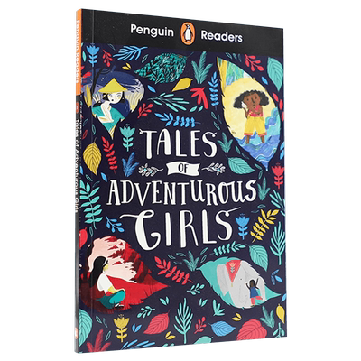 【单本】企鹅兰登YA小说分级读物1级 冒险女孩的故事 英文原版 Penguin Reader Level 1 Tales of Adventurous Girls 英语分级阅读