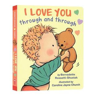 我全心全意的爱你 英文原版 I Love You Through and Through 爱的晚安亲子绘本 卡罗琳杰恩 英文原版儿童认知启蒙