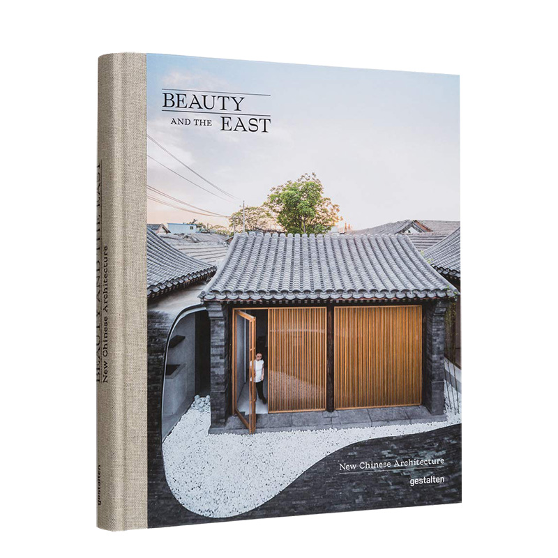 【预售】东方之美:新中式建筑 Beauty and the East 英文原版中国建筑设计 Chinese Architecture