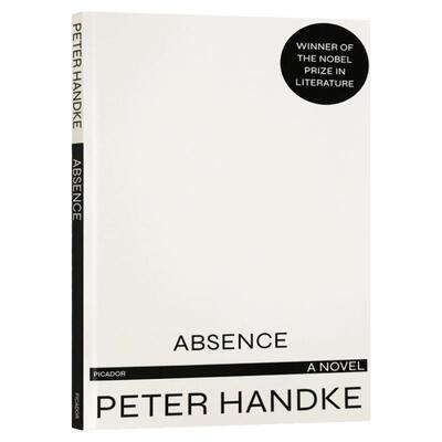 正版 Absence: A Novel缺席 2019诺贝尔奖得主彼得汉德克
