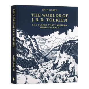 托尔金的世界 英文原版 精装 The Worlds of J R R Tolkien The Places that Inspired Middle earth John Garth