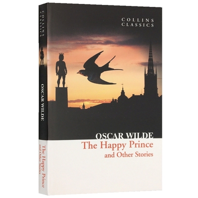 正版 快乐王子 英文原版 The Happy Prince and Other Stories 柯林斯经典文学 奥斯卡王尔德童话集 全英文版小说 进口英语书籍