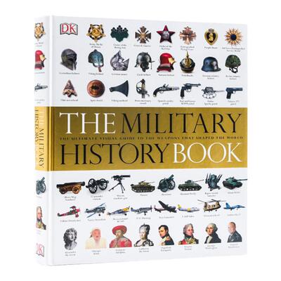 DK军事武器大百科视觉图录 英文原版 The Military History Book  军事历史百科全书 精装 青少年英语阅读 课外读物