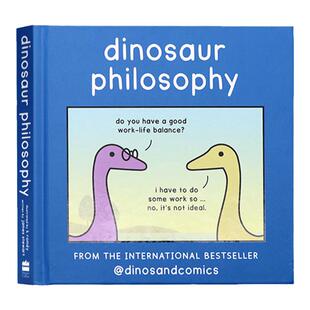 恐龙哲学Dinosaur Philosophy 英文原版绘本 精装全彩漫画 探索如何在现代世界中生存儿童趣味益智漫画动物主题 james Stewart