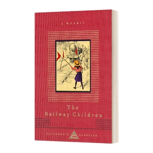 英文原版 The Railway Children 铁路边的孩子们 伊迪斯·内斯比特 Everyman精装版 英文版 进口英语原版书籍