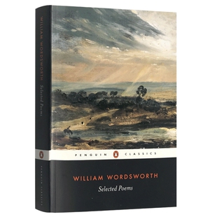 Selected Poems of William Wordsworth 英文原版文学书 华兹华斯诗选 我孤独地漫游像一朵云 序曲 英文版原版英语书籍