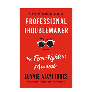 【现货】恐惧者的手册Professional Troublemaker 职场心理调节方法指南 英文原版书 社恐社畜解救方法