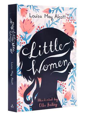 英文原版 小妇人 Alma儿童文学经典 Ella Bailey插画 Little Women (Alma Junior Classics)