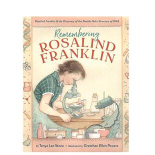 【预售】记住罗莎琳德-富兰克林英文儿童绘本人物传记进口原版书精装Remembering Rosalind FranklinTanya Lee Stone Gretchen
